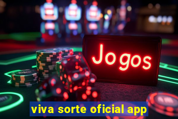 viva sorte oficial app